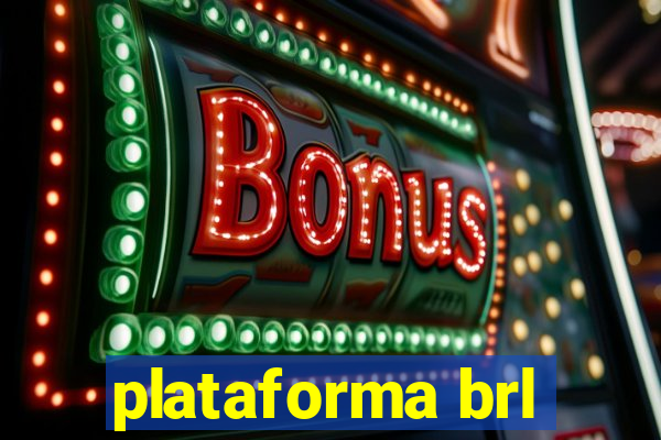 plataforma brl